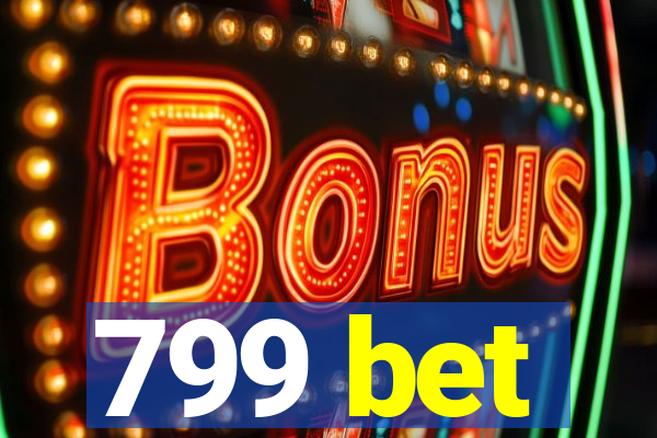799 bet